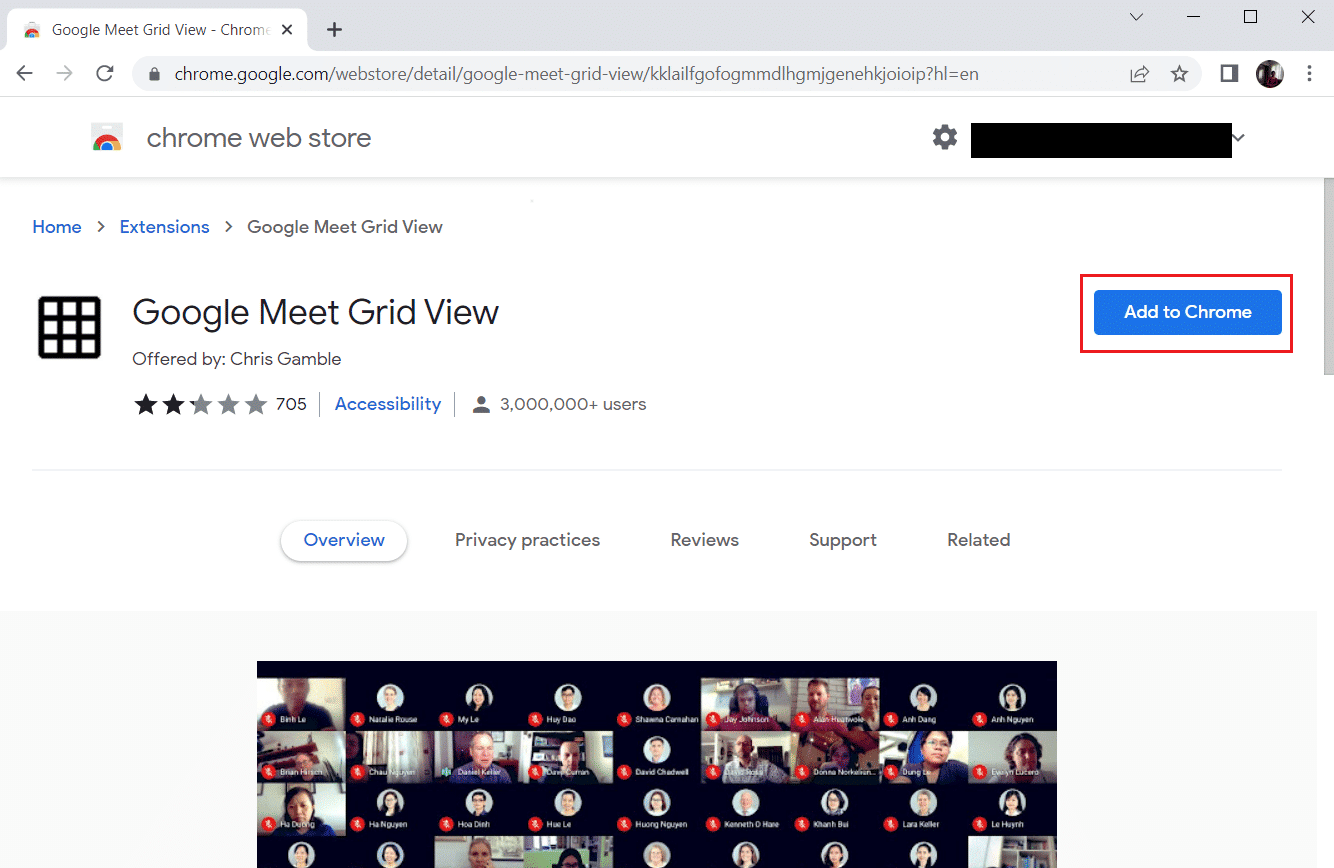 Click Add to Chrome and install the Google Meet Grid View Extension. Fix YouTube TV Buffering Issue on Windows 