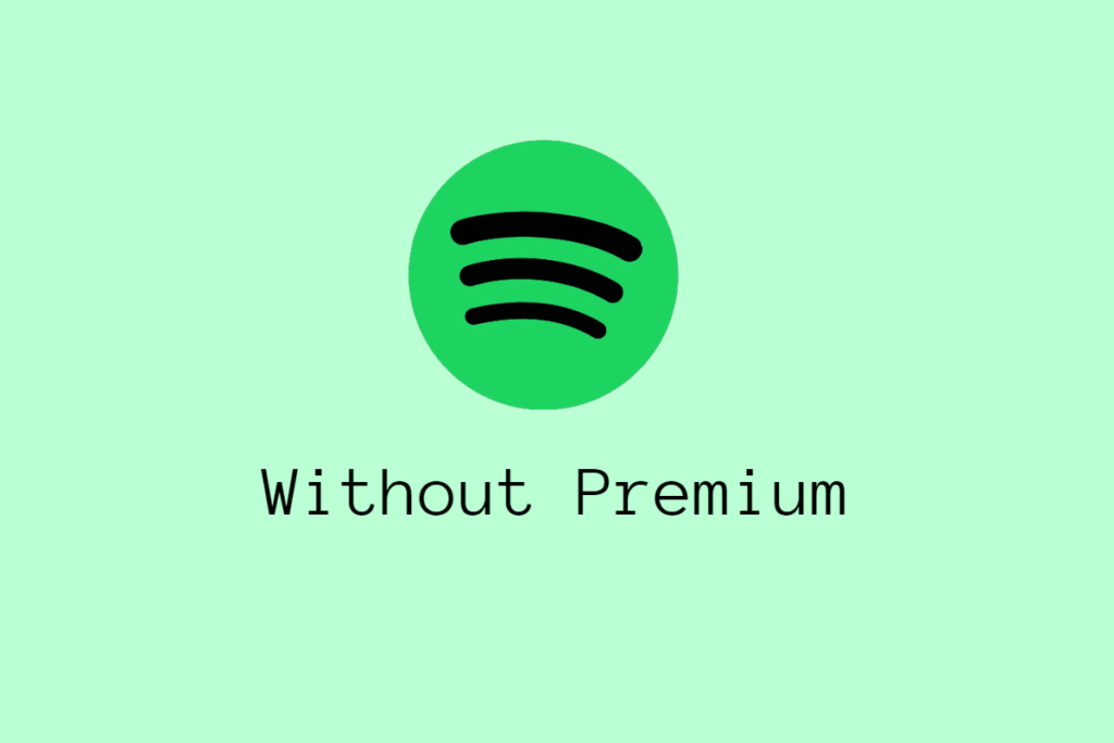 How to Download Spotify Songs without Premium