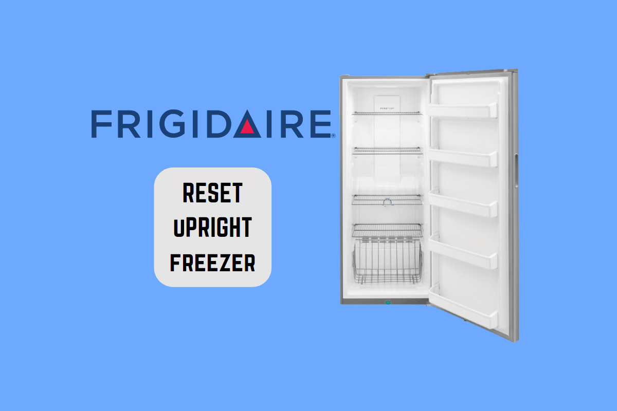 Is There a Frigidaire Upright Freezer Reset Button?