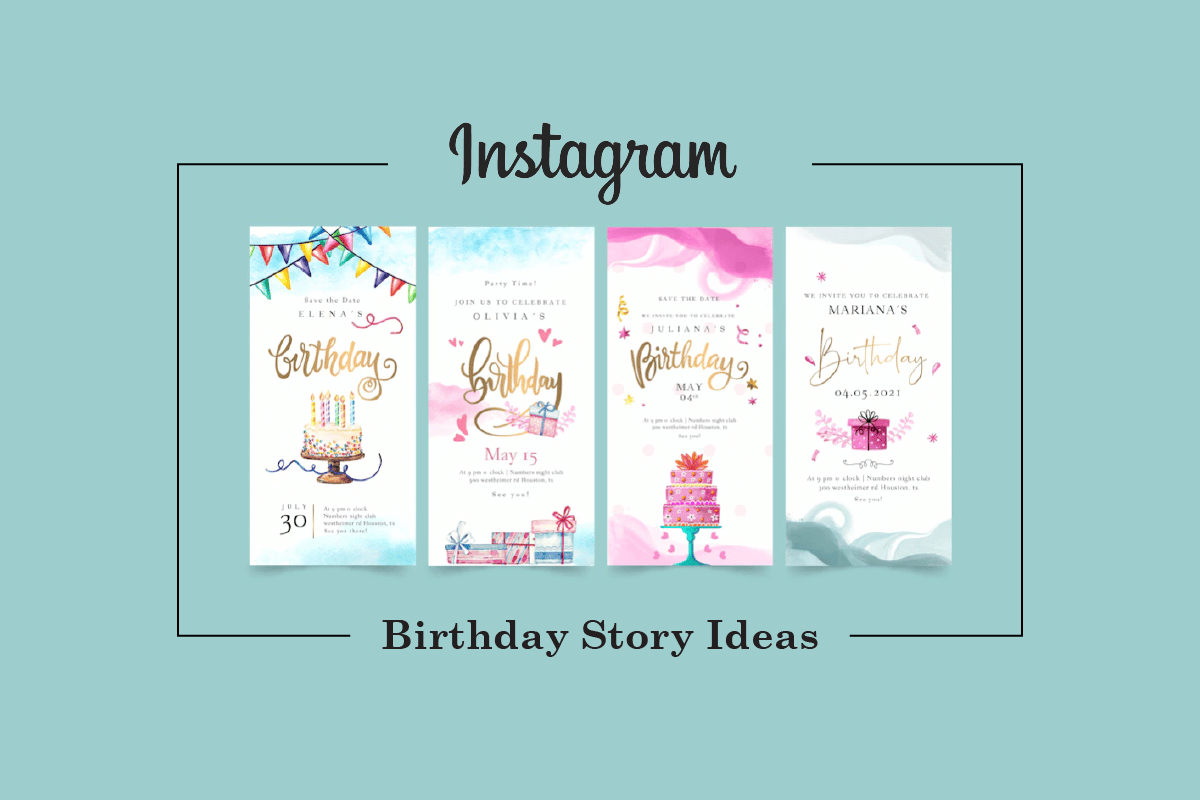 What are Best Instagram Birthday Story Ideas?
