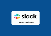 How to Leave Slack Workspace