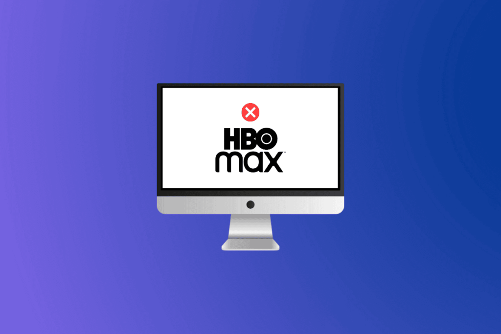 Why is HBO Max Not Working on My Computer?