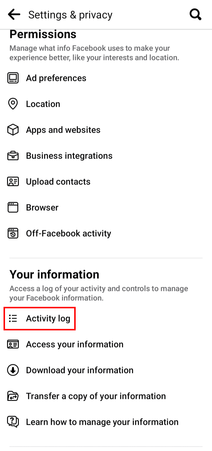 In settings & privacy scroll down to Your information and tap on the Activity log option.