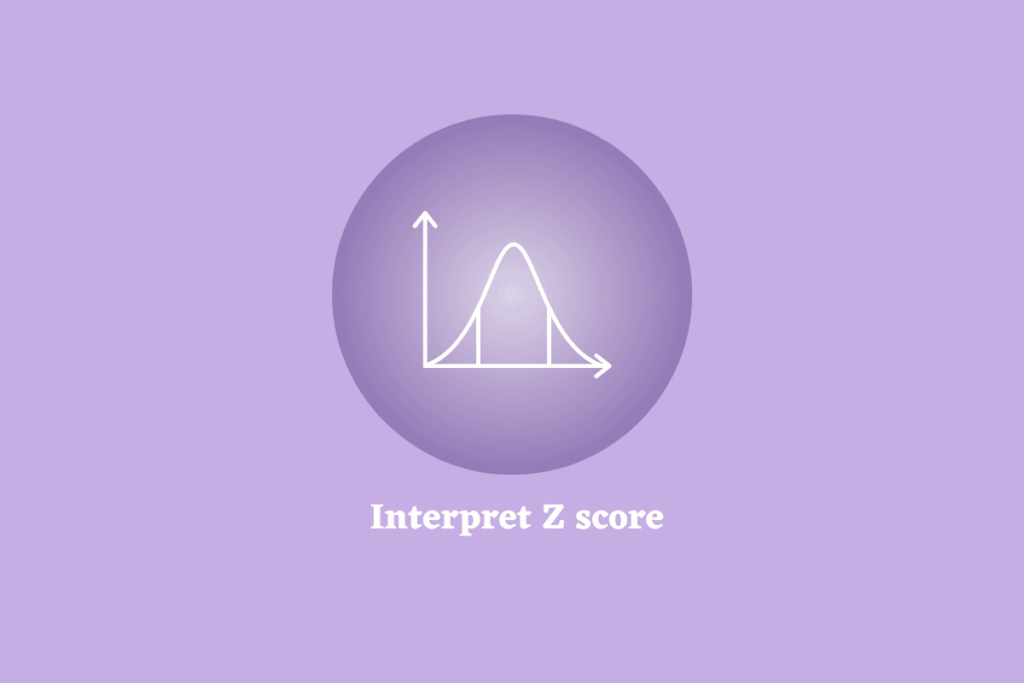 How to Interpret Z Score