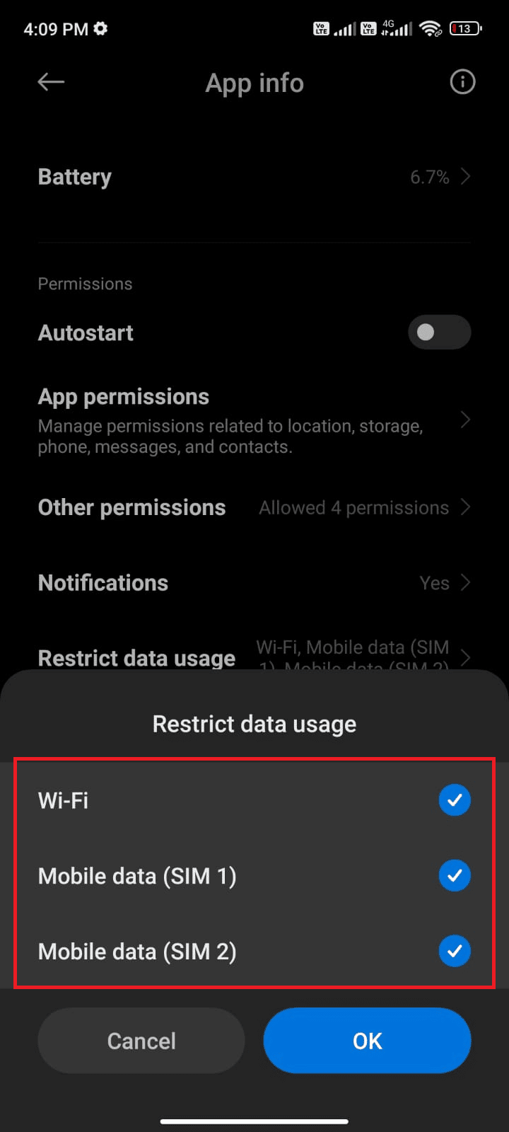 Now, make sure you have selected Wi-Fi and Mobile data and Mobile data if applicable. Then tap OK