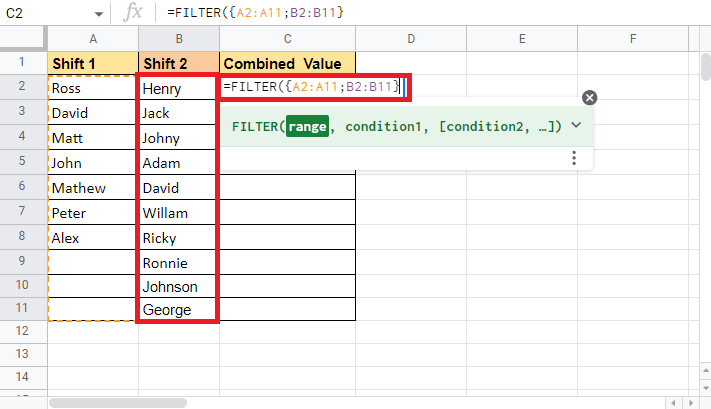 Select the next column which is the Shift 2 column and close the curly bracket. How to Combine Two Columns in Google Sheets