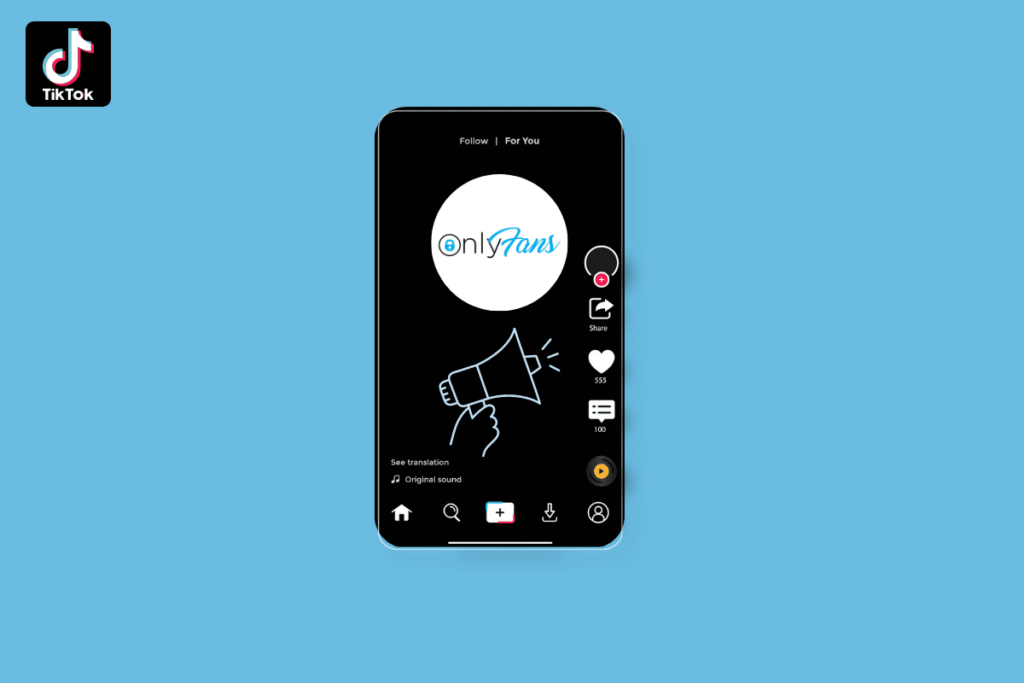 How to Promote OnlyFans on TikTok without Getting Banned