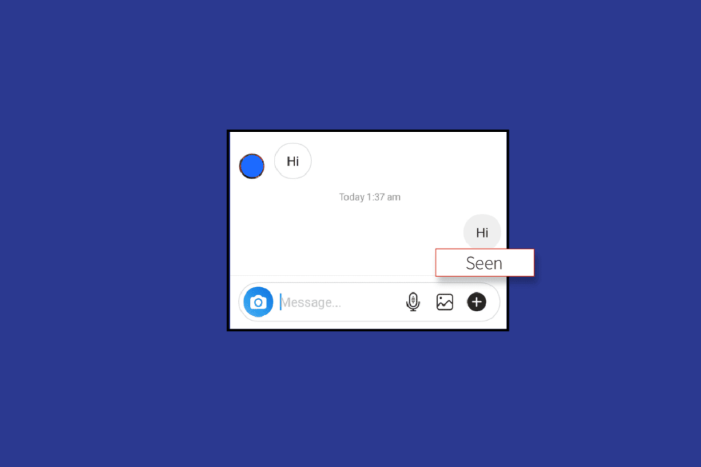 How to Know If Someone Read Your Message on Instagram