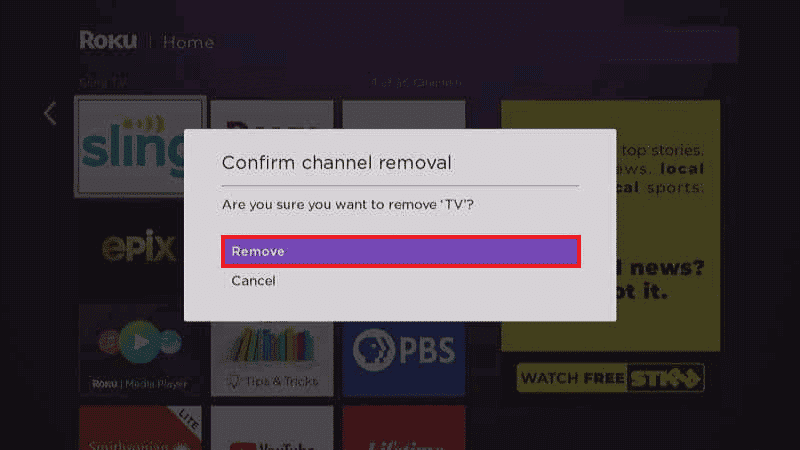 Select Remove. Fix Apps Not Working on Roku TV