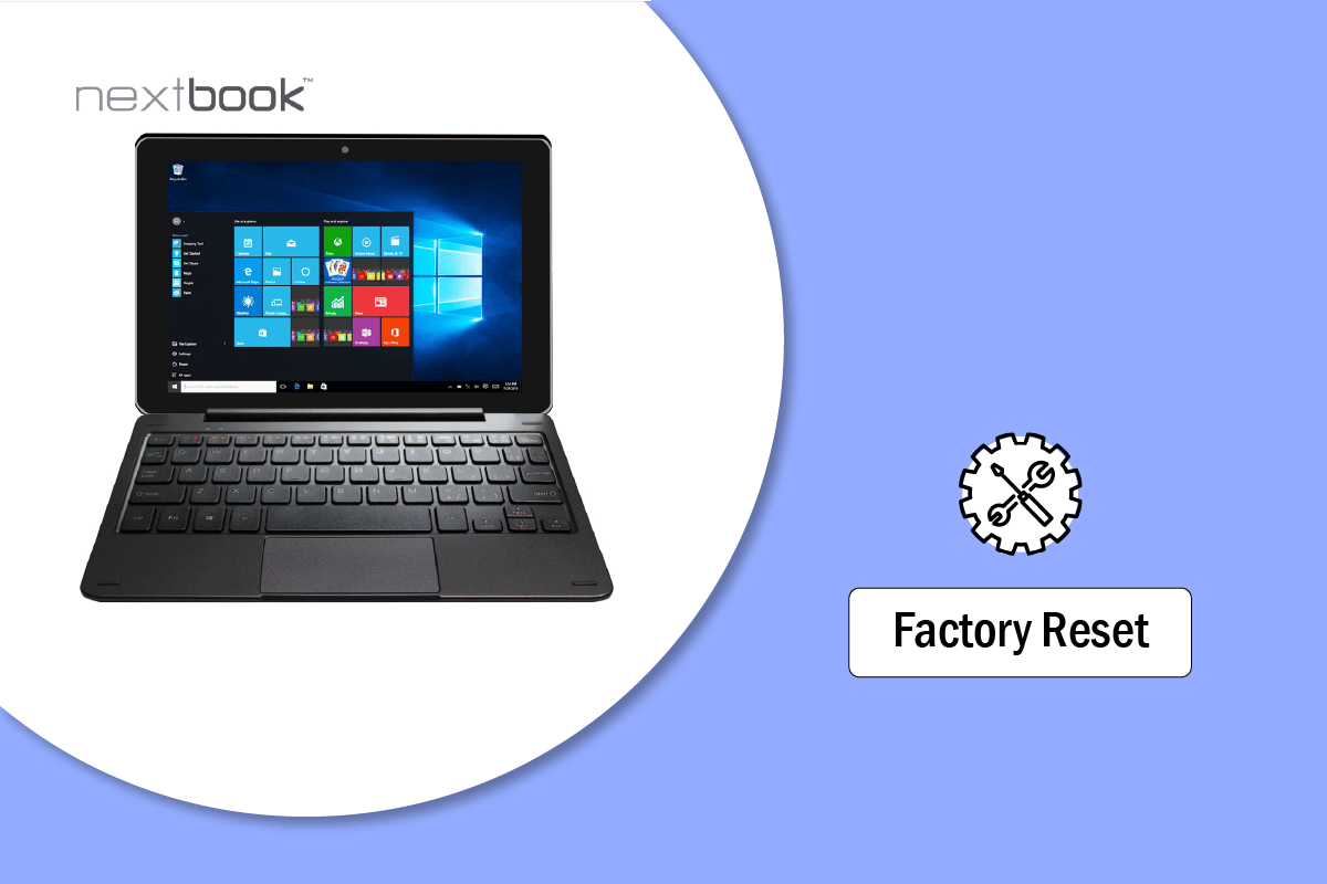 How to Factory Reset My Nextbook Laptop