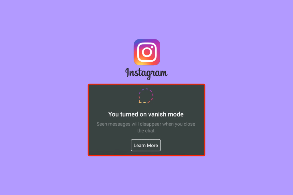 What is Vanish Mode on Instagram?