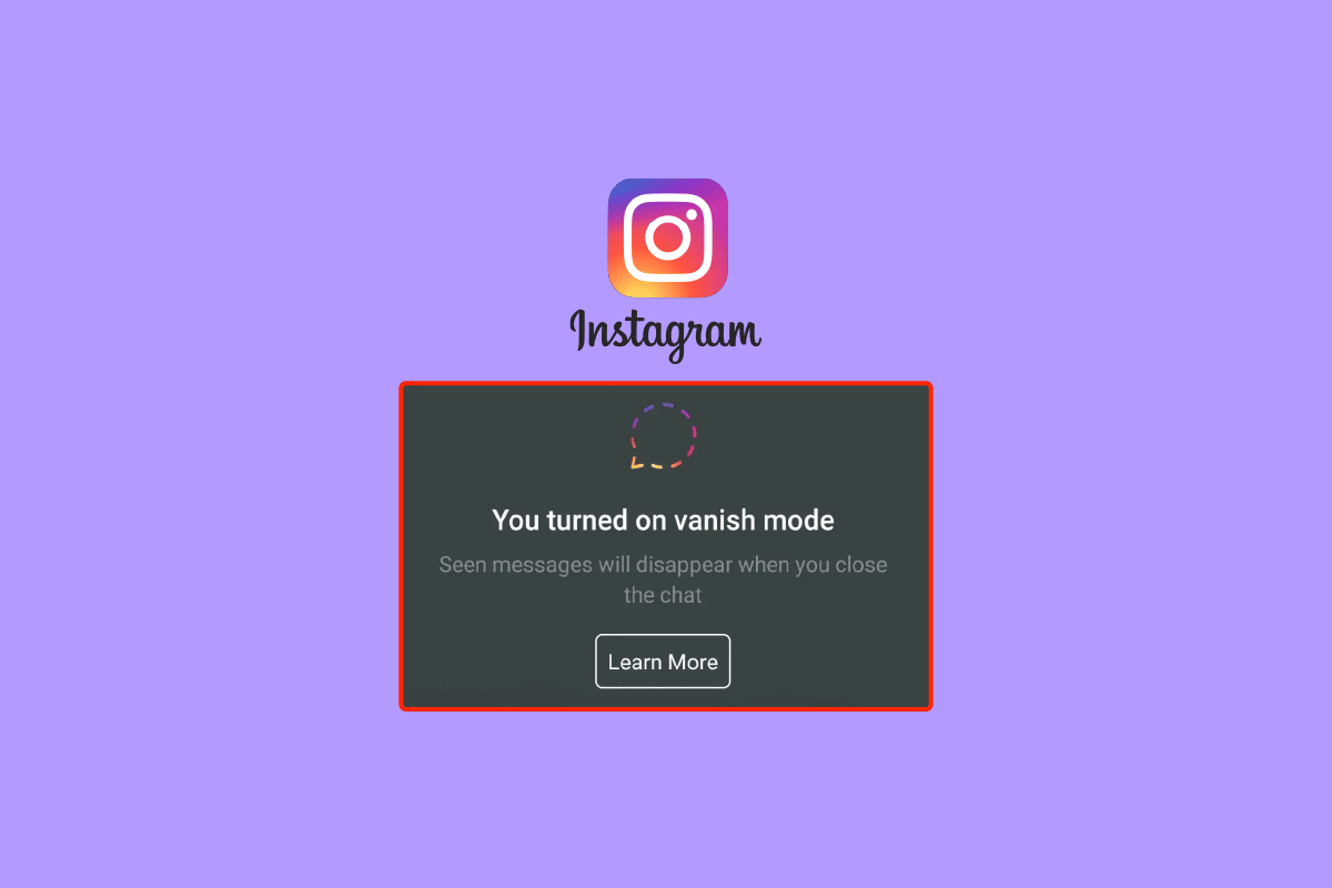 ¿Qué es el Modo Vanish en Instagram?