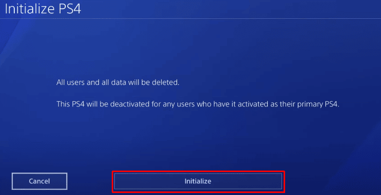 click on Initialize option. Fix PS4 CE-32895-7 Error