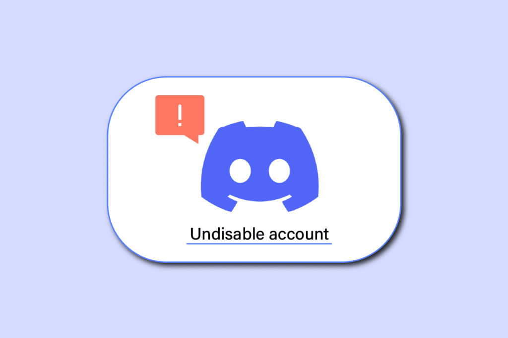 How to Undisable Discord Account