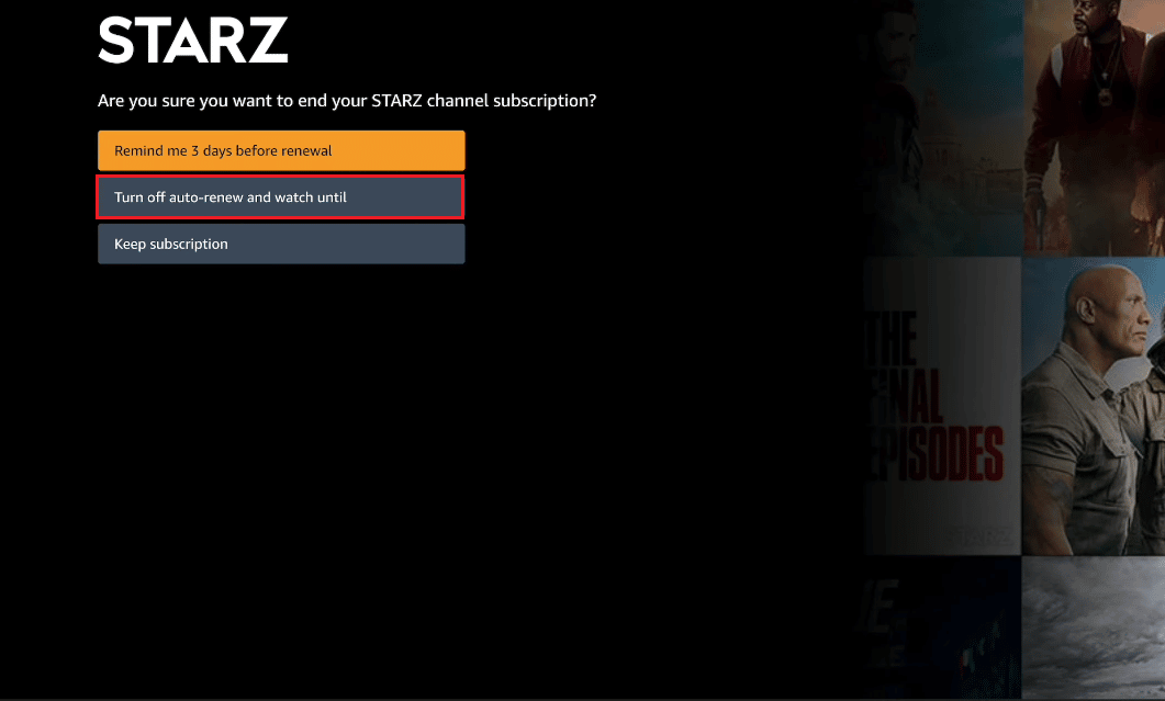 click on Turn off auto-renew and watch until [renewal date]