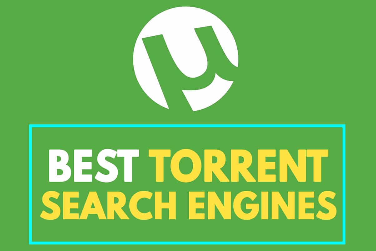20 Best Torrent Search Engine That Still Works in 2022