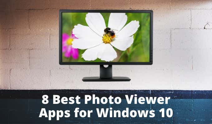 The Best Photo Viewer for Windows 10: 8 Apps Compared