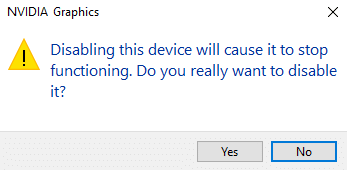 A warning dialog box saying the disabling device will stop functioning