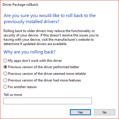 select reason to roll back drivers and click Yes