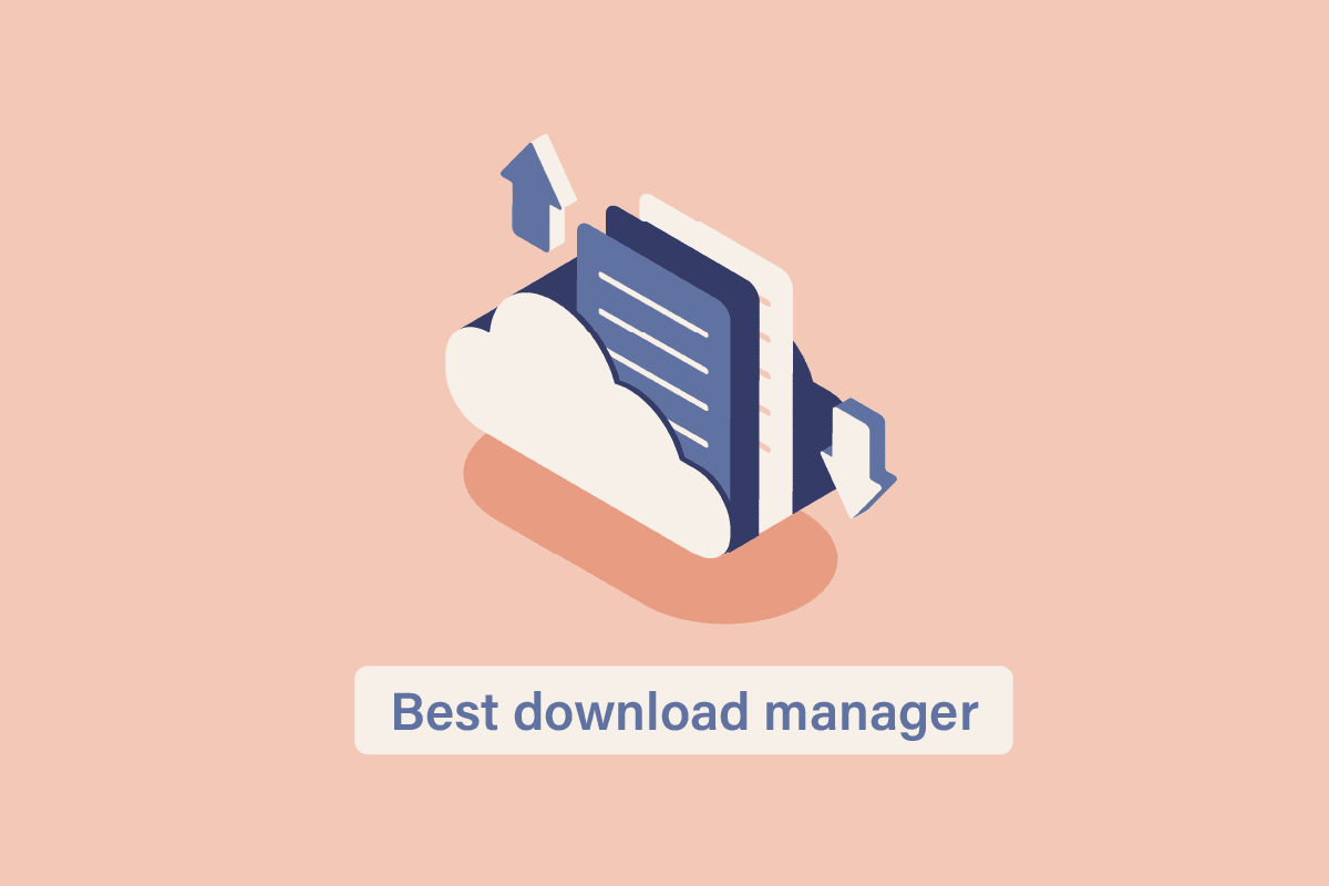 21 Best Download Manager for Windows 10