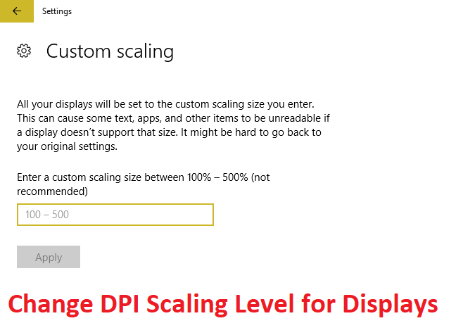 Change DPI Scaling Level for Displays in Windows 10