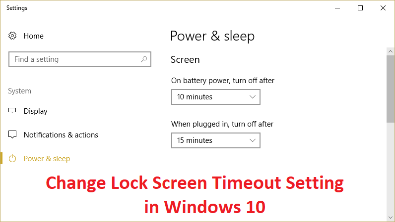 เปลี่ยนการตั้งค่าการหมดเวลาล็อคหน้าจอใน Windows 10