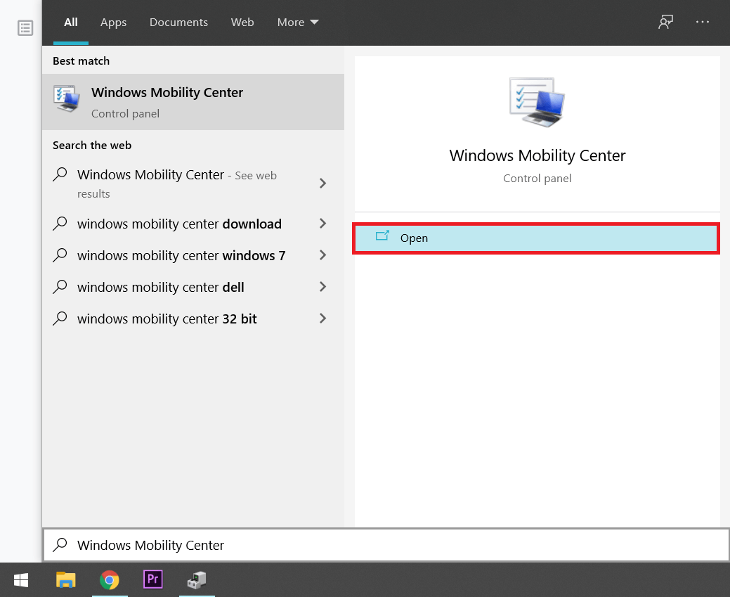 Type Windows Mobility Center in the search bar and click on Open | Fix Function keys not working in Windows 10