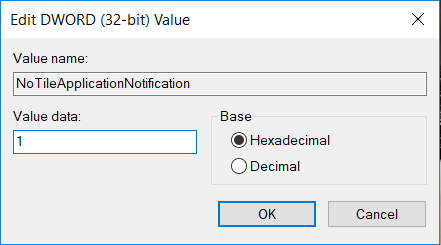 เปลี่ยนค่าของ DWORD เป็น 1 | วิธีปิดการใช้งาน Live Tiles ในเมนูเริ่มของ Windows 10