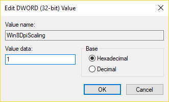 Change the value of Win8DpiScaling DWORD