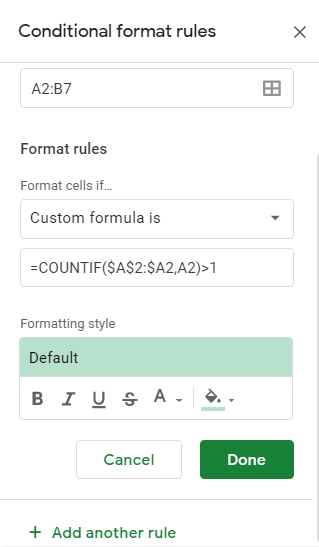 Choose the Custom Formula and Enter the formula as COUNTIF(A$2:A2, A2)>1