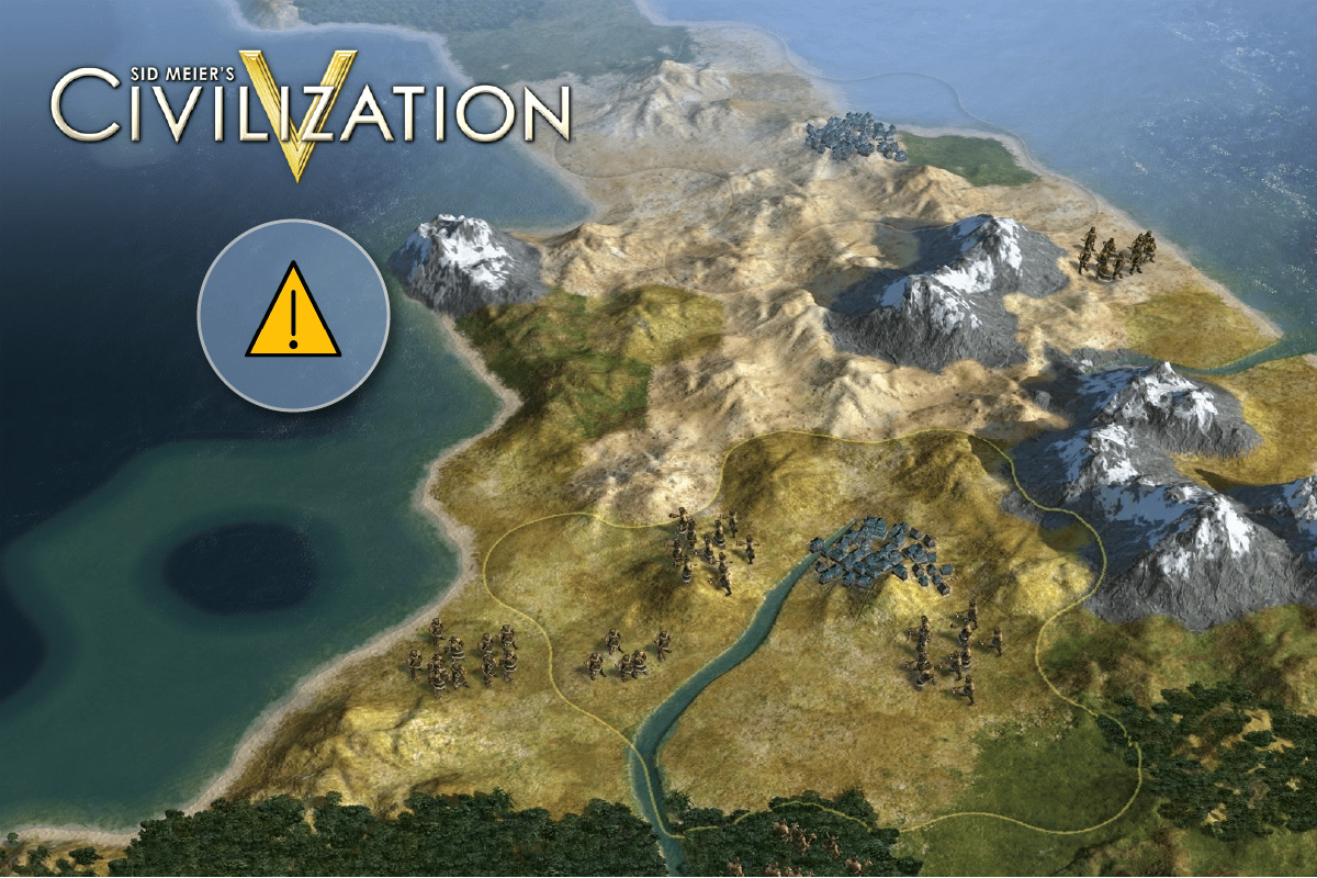 12 исправлений ошибок при запуске Civilization 5