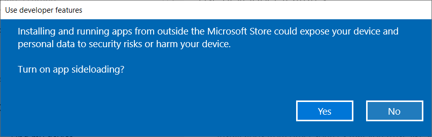 Click Yes to enable your system to download the apps from outside the Windows Store