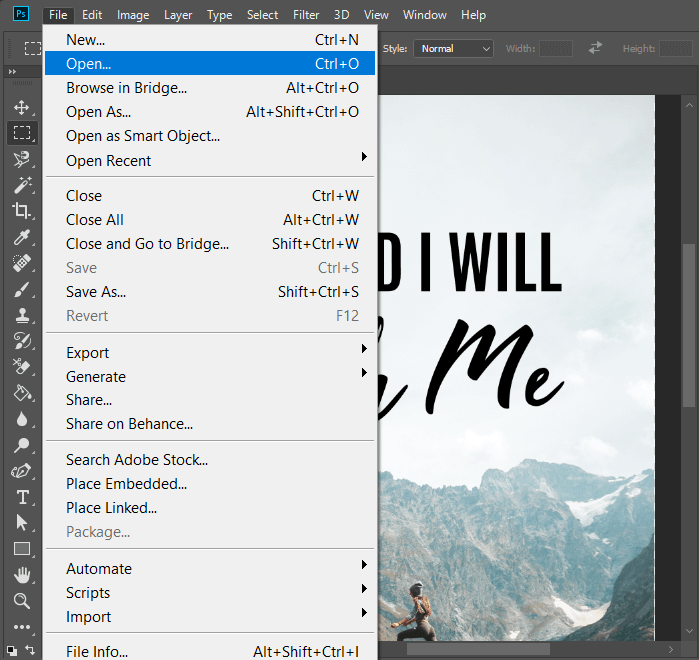 Click on File from Photoshop menu and select Open