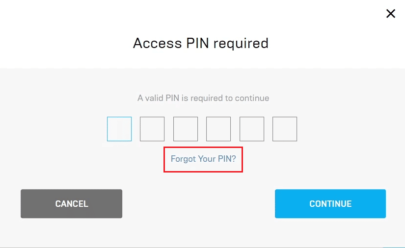 Click on Forgot your PIN - CONFIRM