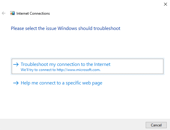 From the two options , Click on Help me connect to a specific web page