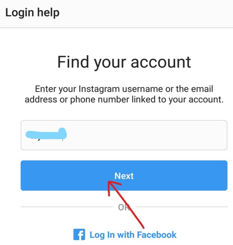 Enter your username, email address or phone number and click on Next button