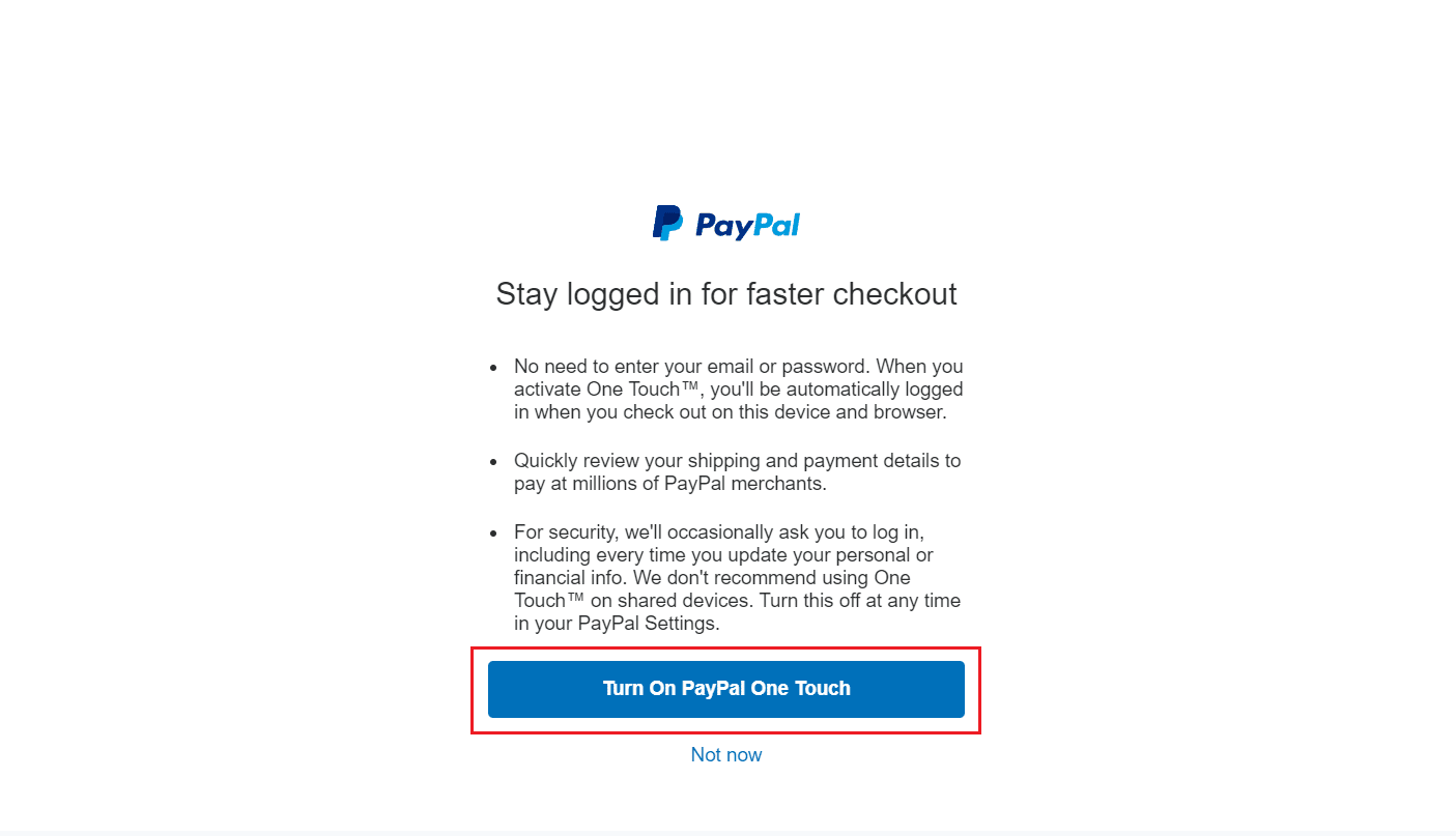 Click on Turn On PayPal One Touch to confirm the action