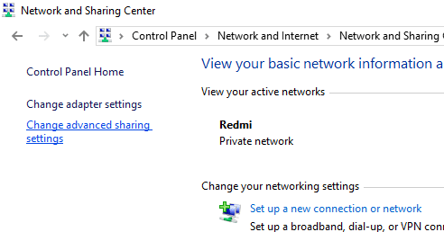 Click on link “Change advanced sharing settings” on the left panel