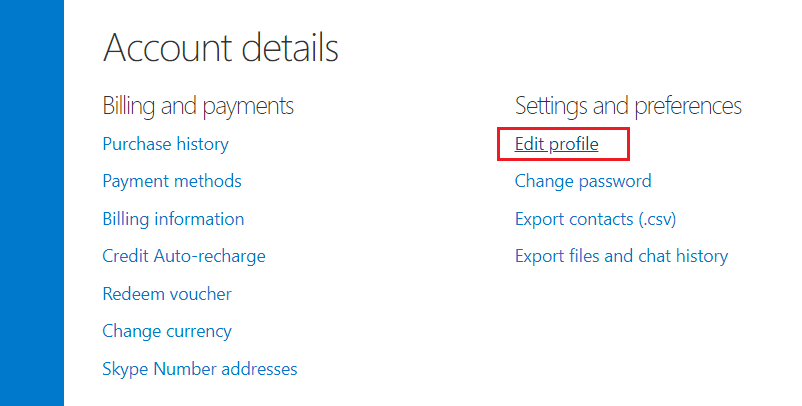 Click on the Edit profile option under Settings and preferences