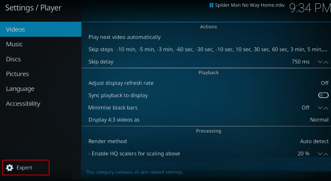 Click on the Setting indicated by gear icon at the bottom left of the page till it gets modified to Expert setting Kodi