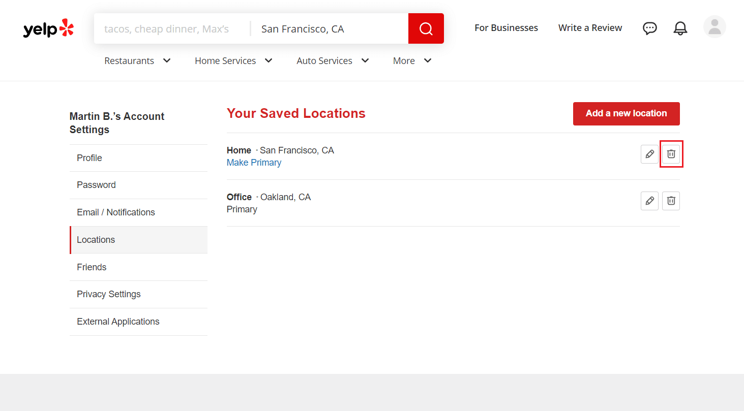 Click on the Trash icon next to the desired location you want to delete | How to Delete Yelp Account | remove my address from Yelp