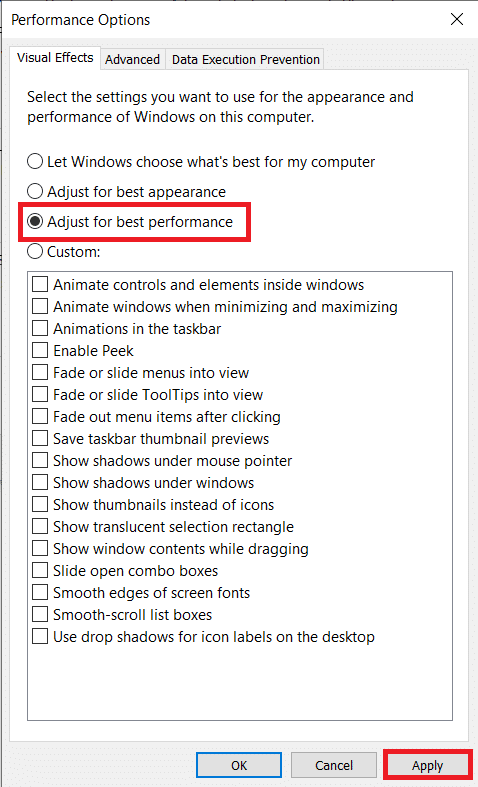 Click on the radio button next to ‘Adjust for best performance’ and then click on Apply