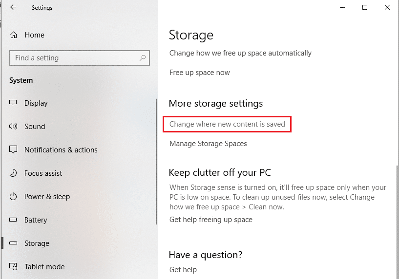 Click on ‘Change where new content is saved’ under More storage settings
