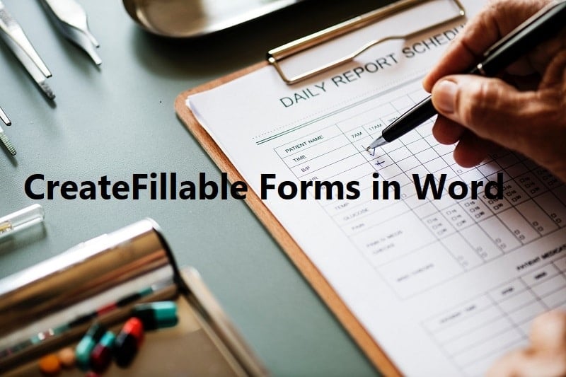 Create Fillable Forms in Microsoft Word