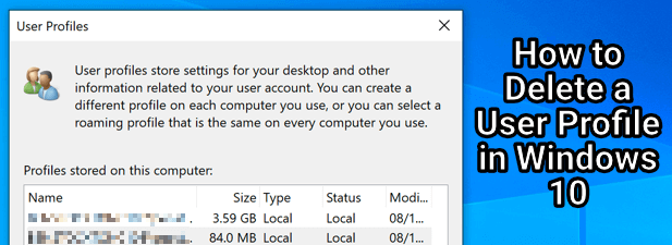 How to Delete a User Profile in Windows 10