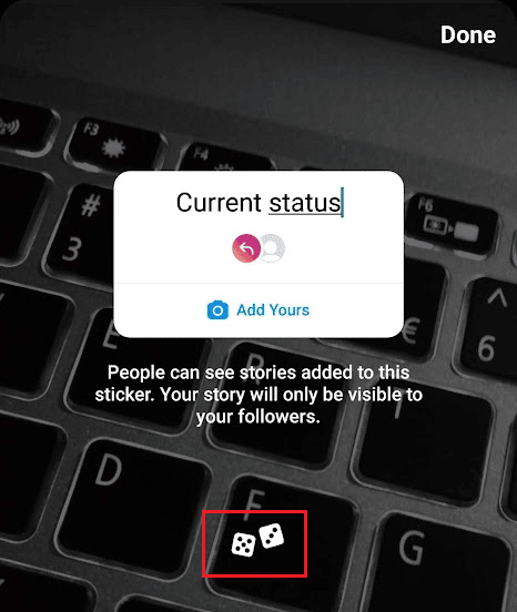 Dice icon - random prompts auto-suggested by Instagram