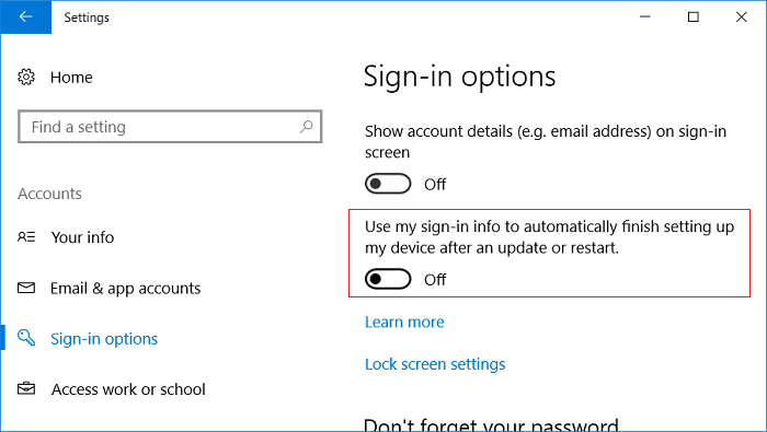 Disable the toggle for Use my sign-in info to automatically finish setting up my device after an update or restart