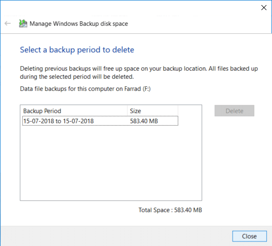 Do not delete the latest backup made by Windows