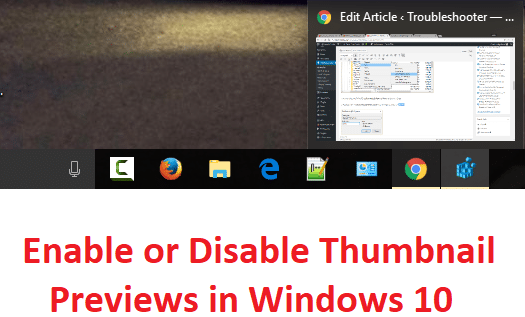 Enable or Disable Thumbnail Previews in Windows 10