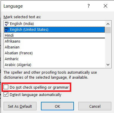 Enable the check box that says Do not check spelling or grammar. | Disable Microsoft Word Spell Checker
